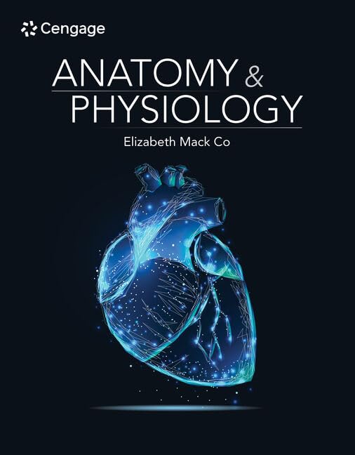Test Bank For Anatomy & Physiology (MindTap Course List) 1st Edition