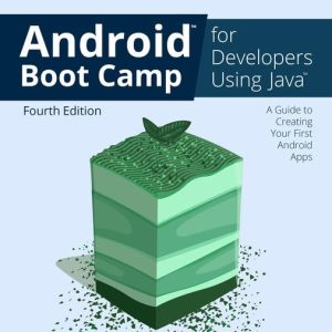 Test Bank For Android Boot Camp for Developers Using Java 4th Edition