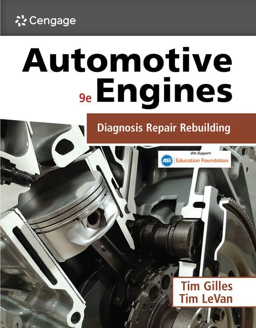 Test Bank For Automotive Engines Diagnosis Repair and Rebuilding 9th Edition Tim Gilles