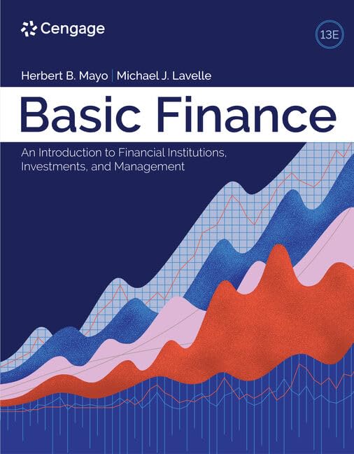 Test Bank For Basic Finance An Introduction to Financial Institutions, Investments, and Management 13th Edition