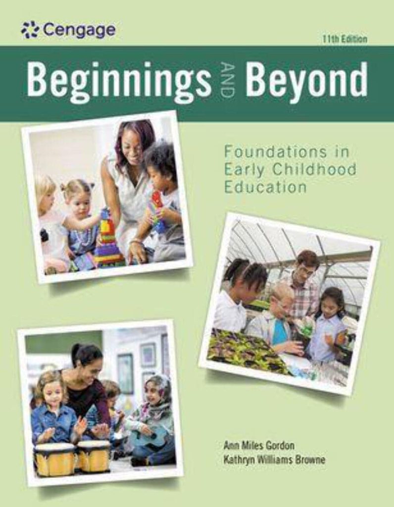 Test Bank For Beginnings & Beyond Foundations in Early Childhood Education, 11th Edition