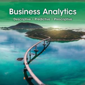 Test Bank For Business Analytics 5th Edition Jeffrey D. Camm