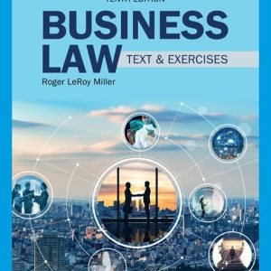 Test Bank For Business Law Text & Exercises 10th Edition By Roger LeRoy Miller