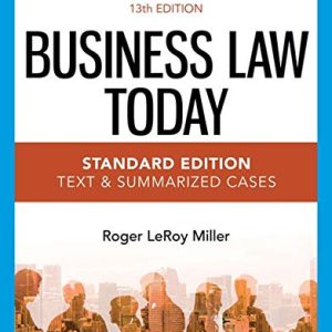 Test Bank For Business Law Today - Standard Edition Text & Summarized Cases 13th Edition