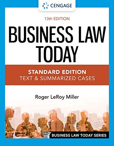 Test Bank For Business Law Today - Standard Edition Text & Summarized Cases 13th Edition