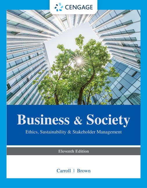 Test Bank For Business & Society Ethics Sustainability & Stakeholder Management 11th Edition