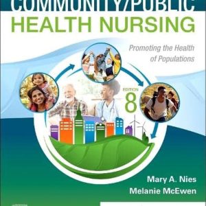 Test Bank For Community Public Health Nursing Promoting the Health of Populations 8th Edition