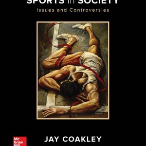 Test Bank For Sports in Society: Issues and Controversies 12th Edition