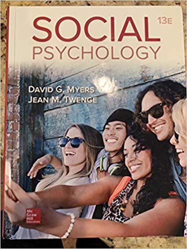 Social Psychology 13th Edition by David Myers - Test Bank