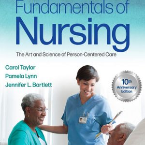 Test Bank for Fundamentals of Nursing 10th Edition