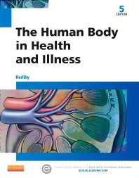 The Human Body in Health and Illness 5th Edition By Herlihy -Test Bank