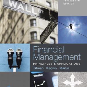 Financial Management Principles And Applications 13th Edition By John h. Marti