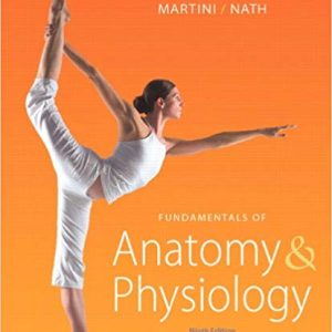 Fundamentals Of Anatomy Physiology 9th Edition By Frederic H. Martini - Test Bank
