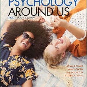 PSYCHOLOGY AROUND US 3RD CANADIAN EDITION RONALD - Test Bank