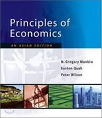 Principles of Economics An Asian Edition 1st Edition by N. Gregory Mankiw - Test bank