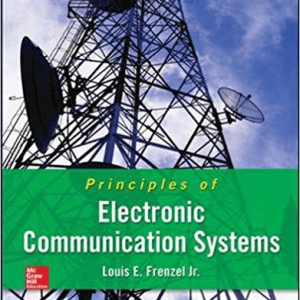 Principles of Electronic Communication Systems 4th Edition by Frenzel - Test Bank