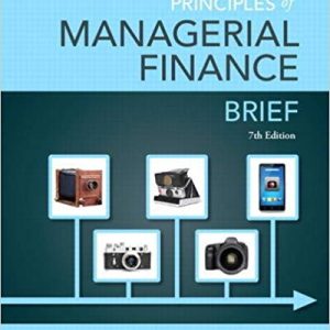 Principles of Managerial Finance Brief 7th Edition By Gitman - Test Bank