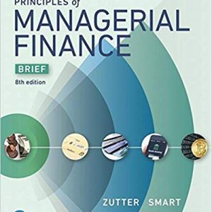 Test Bank For Principles of Managerial Finance 8th Edition by Chad J. Zutter