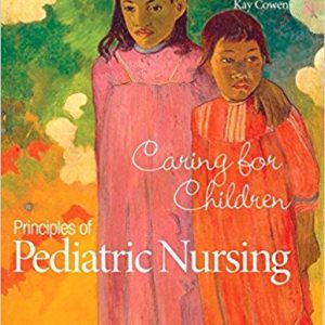 Principles of Pediatric Nursing 6th Ed By Ball