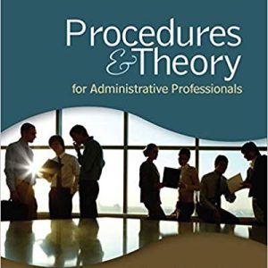 Procedures & Theory for Administrative Professionals 7th Edition by Karin M. Stulz - Test Bank