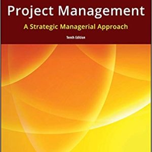 Test Bank For Project Management A Strategic Managerial Approach 10th Edition by Jack R. Meredith