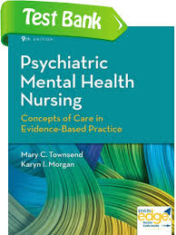 Psychiatric Mental Health Nursing 9th Edition by Townsend - TEST BANK