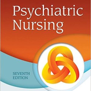 Psychiatric Nursing, 7th Edition by Norman L. Keltner - Debbie Steele - Test Bank