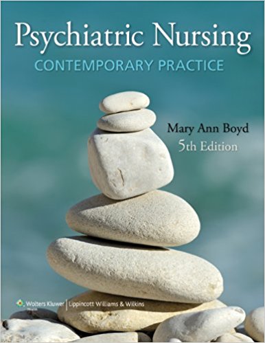 Psychiatric Nursing Contemporary Practice 5th Edition By Boyd -Test Bank