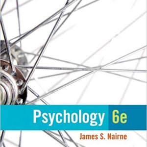 Psychology 6th Edition By James S. Nairne - Test Bank