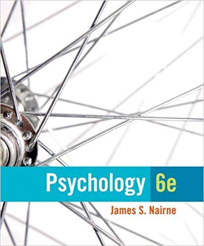 Psychology 6th Edition By James S. Nairne - Test Bank