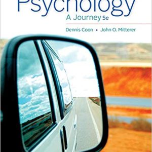 Psychology A Journey 5th Edition by Dennis Coon - Test Bank
