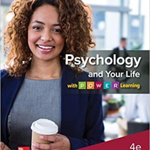 Psychology And Your Life With P.O.W.E.R Learning 4th Edition By Robert Feldman - Test Bank