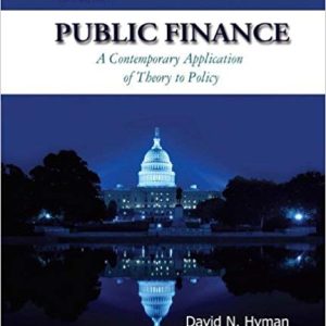 Public Finance 10th Edition By Hyman - Test Bank