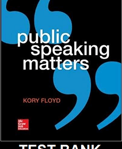 Public Speaking Matters 1st Edition by Floyd - Test Bank