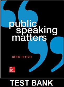 Public Speaking Matters 1st Edition by Floyd - Test Bank