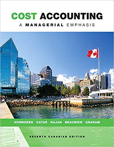 Quantity Price Cost Accounting A Managerial Emphasis 7th Canadian By Charles - Test Bank