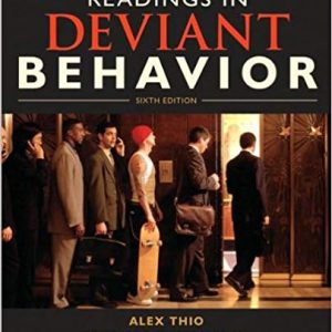 Readings in Deviant Behavior 6th Edition By A. Thio - Test Bank