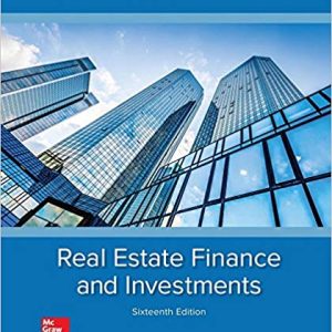 Real Estate Finance & Investments 16th Edition by William B Brueggeman