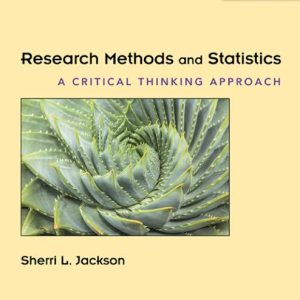 Research Methods and Statistics A Critical Thinking Approach 5th Edition by Sherri L. Jackson - Test Bank