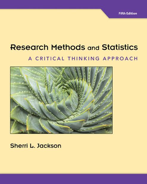 Research Methods and Statistics A Critical Thinking Approach 5th Edition by Sherri L. Jackson - Test Bank