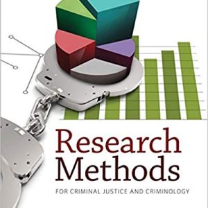 Research Methods for Criminal Justice and Criminology 7th Edition by Michael G. Maxfield - Test Bank