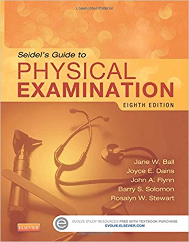 Seidel's Guide To Physical Examination 8th Edition Jane W. Ball - Test bank