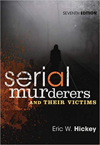 Test Bank For Serial Murderers and Their Victims 7th Edition