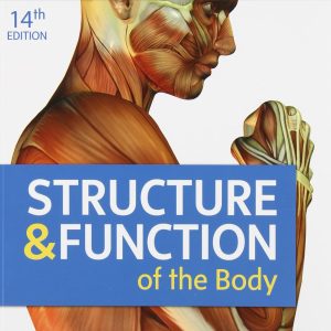 Test Bank For Structure & Function of the Body, 14th Edition