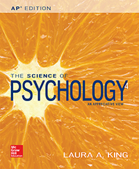 The Science of Psychology An Appreciative View (AP Edition) By Laura King - Test Bank