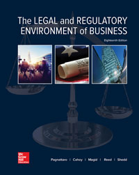 Test Bank For The Legal and Regulatory Environment of Business Marisa Pagnattaro 18th Edition