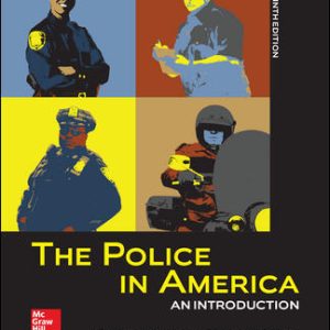 The Police in America An Introduction 9Th Edition By Samuel Walker - Test Bank