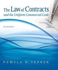 The Law of Contracts and the Uniform Commercial Code 2nd Edition by Pamela Tepper - Test Bank