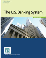 Test Bank for The US Banking System 3rd Edition by Center for Financial