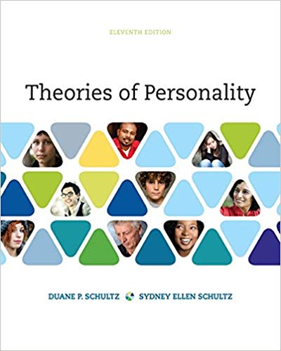 Theories of Personality 11th Edition by Duane P. Schultz - Test Bank